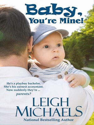 cover image of Baby, You're Mine!